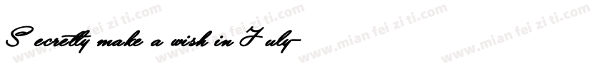 Secretly make a wish in July字体转换